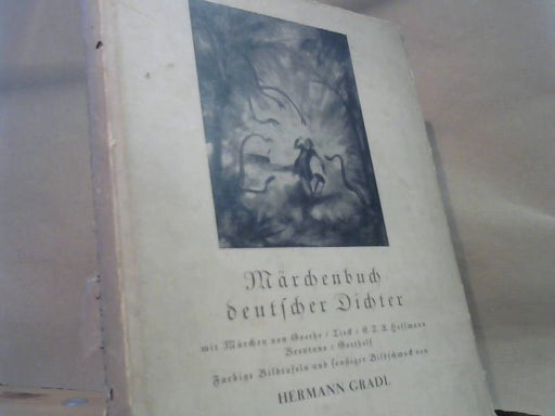 Hermann Gradl (Hg.): Märchenbuch deutscher Dichter