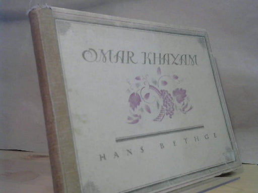 Hans Bethge: Omar Khayam - Nachdichtungen