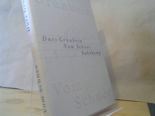 Durs Grünbein: Vom Schnee. SIGNIERT