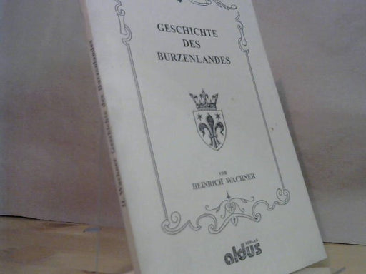 Heinrich Wachner: Geschichte des Burzenlandes