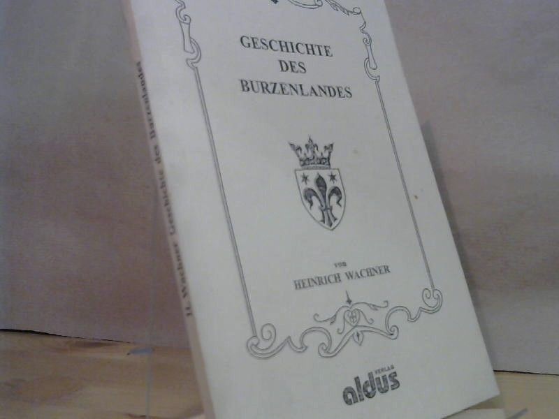 Heinrich Wachner: Geschichte des Burzenlandes
