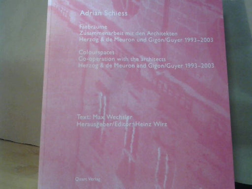 Adrian Schiess: Farbträume.