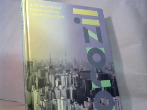 Eder (Ed.) Chiodetto: Brazil. A Celebration of Contemporary Brazilian Culture