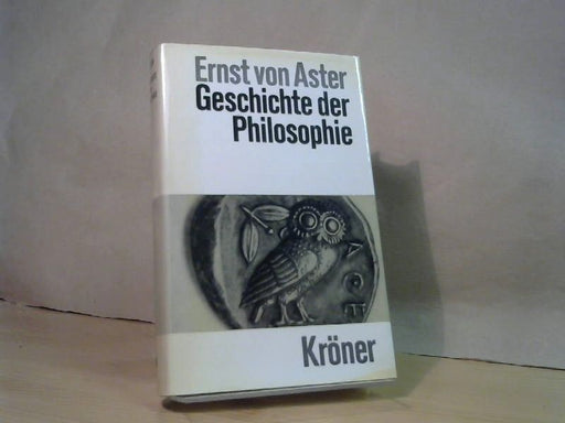 Ernst von Aster: Geschichte der Philosophie