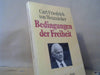Carl Friedrich von Weizsäcker: Bedingungen der Freiheit: Reden und Aufsätze 1989-1990 Carl Friedrich von Weizsäcker