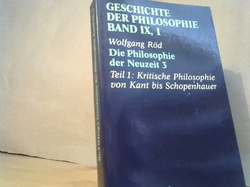 : Die Philosophie der Neuzeit; Teil: 3