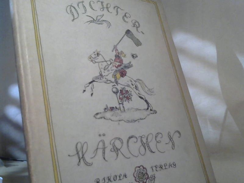 Erwin Tintner [Illustrationen]: Dichtermärchen.