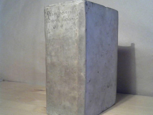 Jacob Friderich Reimmann: Versuch einer Einleitung in die Historiam Literariam derer Deutschen
