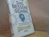 Brant Cortright: Das bessere Gehirn : Wie Sie lebenslang die Bildung neuer Nervenzellen anregen. Die 4 Schlüssel der Neurogenese: Ernährung, Bewegung, Beziehung und Bewusstsein.