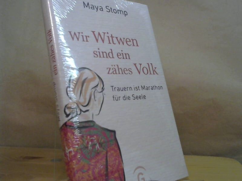Maya und Waltraud Heitzer-Gores Stomp: Wir Witwen sind ein zähes Volk : Trauern ist Marathon für die Seele