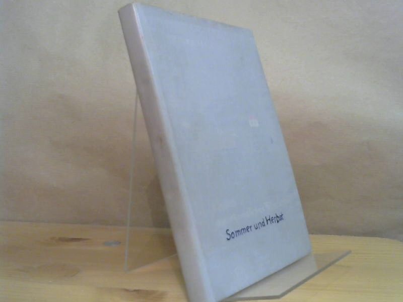 Heinrich Grupe: Kleines naturkundliches Wanderbuch. 3. Sommer und Herbst