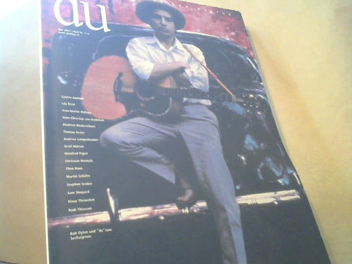 Landy Elliot Bachmann Dieter: du - Zeitschrift für Kultur: Nr.716 : Bob Dylan. Der Fremde: Mai 2001
