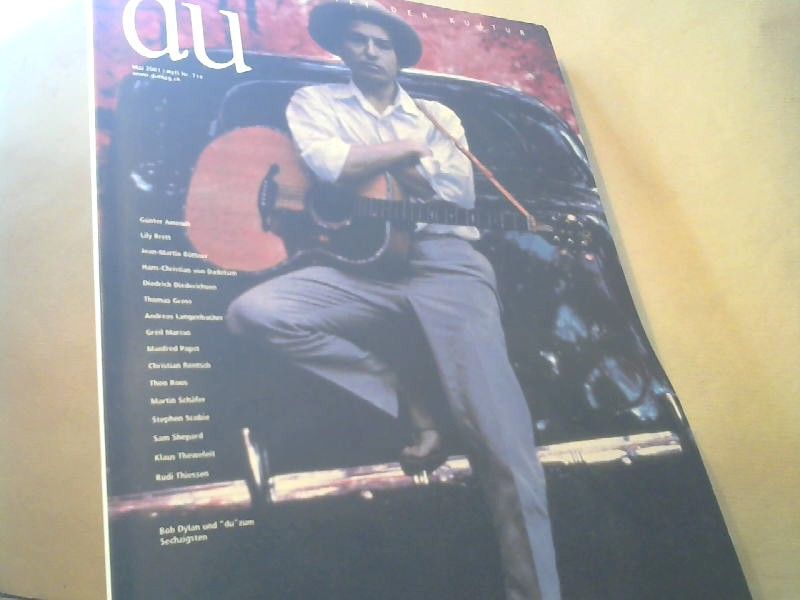 Landy Elliot Bachmann Dieter: du - Zeitschrift für Kultur: Nr.716 : Bob Dylan. Der Fremde: Mai 2001