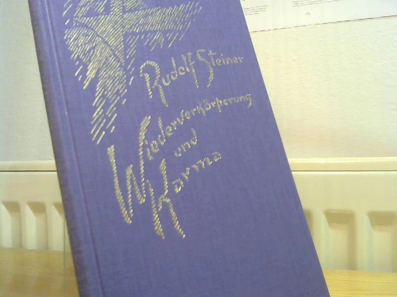Rudolf Steiner: Wiederverkörperung und Karma und ihre Bedeutung für die Kultur der Gegenwart : 5 Vorträge, Berlin, 23. und 30. Januar, 5. März 1912, Stuttgart, 20. und 21. Februar 1912. GA 35