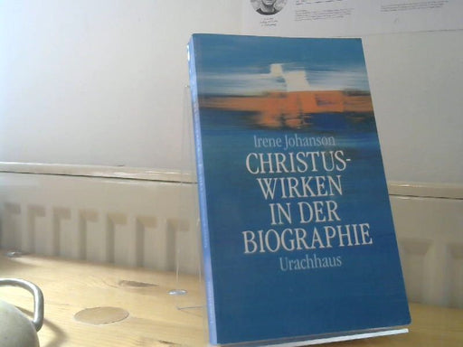 Irene Johanson: Christuswirken in der Biographie