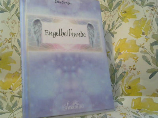 Zora Gienger: Engelheilkunde