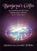 Carmella und M'Haletta B'Hahn B'hahn: Benjaya's Gifts: An Astonishing True Life Drama Highlighting the Unlimited Power of the Spirit