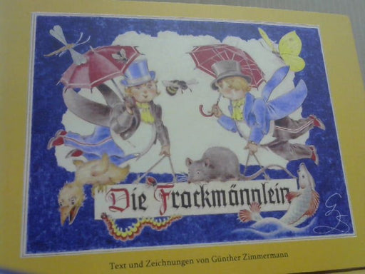 Günther Zimmermann: Die Frackmännlein. Ringbuch