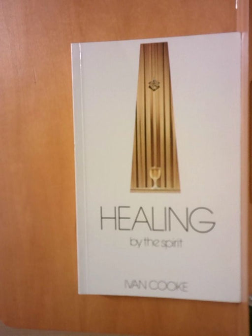 Ivan Cooke: Healing by the Spirit