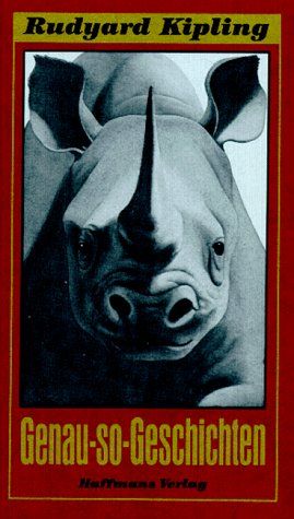 Rudyard Kipling and Gisbert Haefs: Genau-so-Geschichten