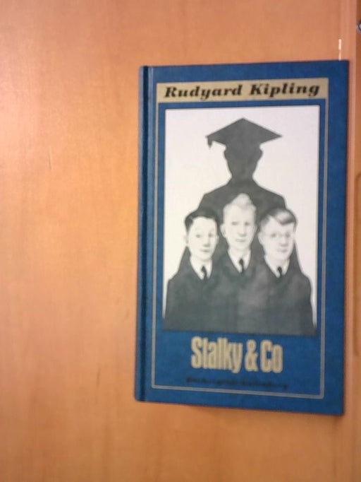 Rudyard Kipling: Stalky & Co