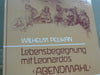 Wilhelm Pelikan: Lebensbegegnung mit Leonardos "Abendmahl" : Erfahrenes u. Erschautes an e. Pilgerstätte d. Menschheit ; Betrachtungen auf d. Grundlage geisteswiss. Ideen