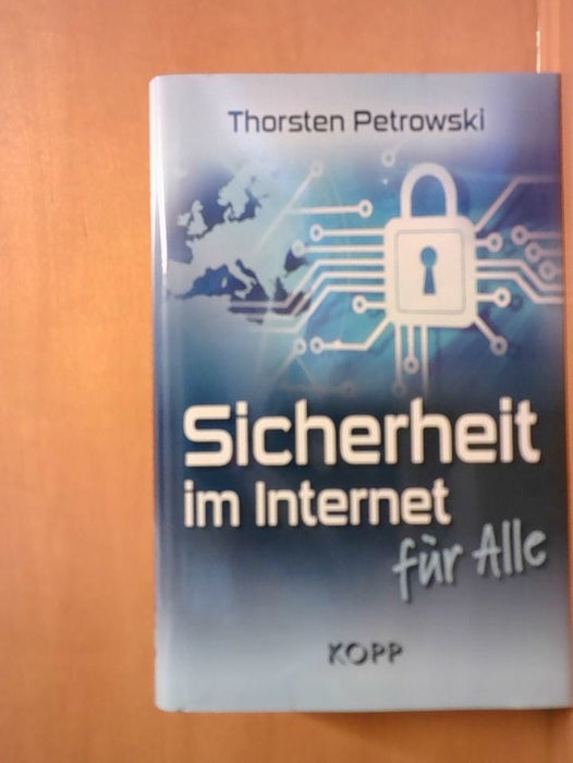 Thorsten Petrowski: Sicherheit im Internet für alle