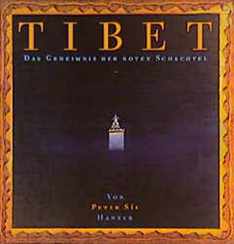 Peter und Michael Krüger Sis: Tibet: Das Geheimnis der roten Schachtel