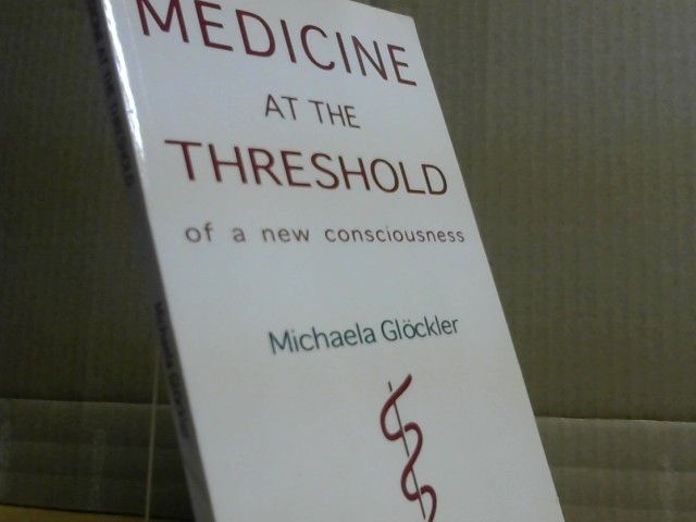 Michaela Glöckler: Medicine at the threshold of a new consciousness