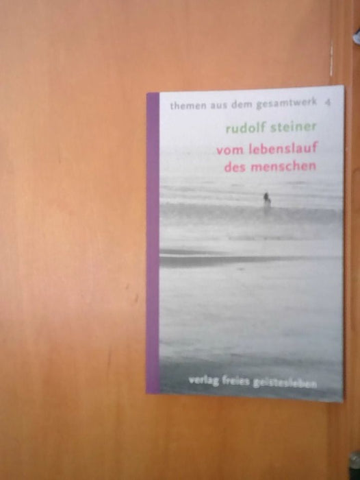 Erhard, Rudolf Steiner und Erhard Fucke Fucke: Vom Lebenslauf des Menschen: 12 Vorträge (Themen aus dem Gesamtwerk