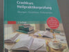 Jürgen and Ulrike Bastian Sengebusch: Crashkurs Heilpraktikerprüfung : Übungen, Checklisten, Prüfungstipps