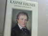 Johannes und Peter Tradowsky Mayer: Kaspar Hauser : das Kind von Europa