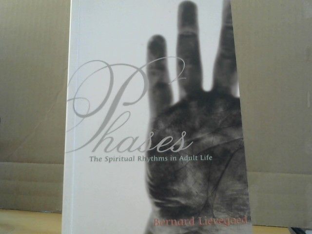 Bernard C. J. Lievegoed: Phases : The Spiritual Rhythms of Adult Life