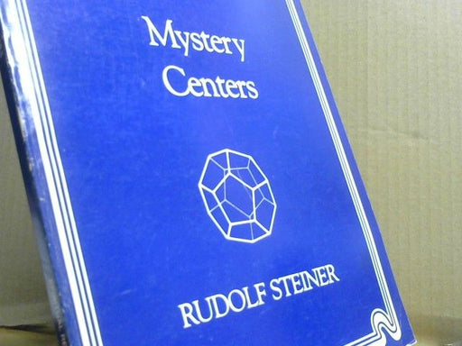 Rudolf Steiner: Mystery Centers