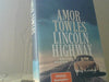 Amor Höbel und Susanne Towles: Lincoln Highway : Roman