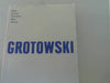 Jerzy Grotowski: Für ein armes Theater. "Towards a poor theatre". Aus dem Englischen von Frank Heibert. Mit einem Vorwort von Peter Brook, 98 Abbildungen und einem Nachwort von Barbara Gräfin Schwerin von Krosigk