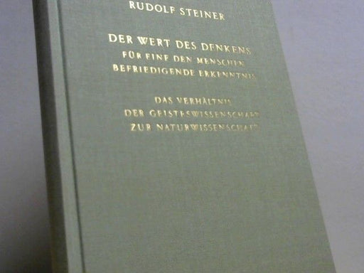 Rudolf Steiner: Der Wert des Denkens für eine den Menschen befriedigende Erkenntnis; Das Verhältnis der Geisteswissenschaft zur Naturwissenschaft. GA 164, 11 Vorträge, gehalten in Dornach am 20. August 1915 u. zwischen d. 17. September u. 9. Oktober 1