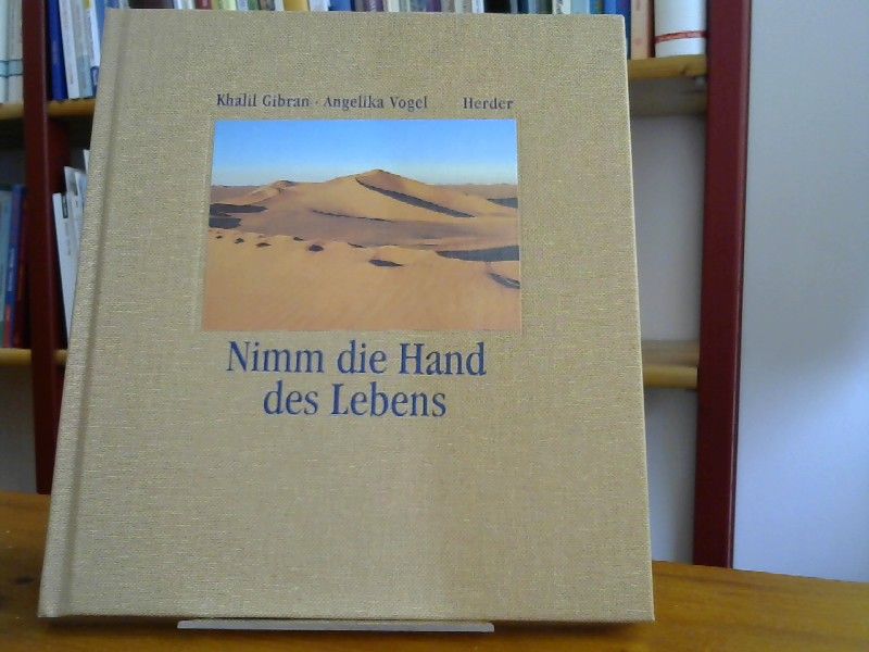 : Nimm die Hand des Lebens