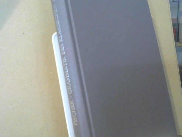 Wolfdietrich Fischer: Grammatik Des Klassischen Arabisch