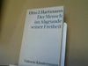Otto Julius Hartmann: Der Mensch im Abgrunde seiner Freiheit : Prolegomena zu e. Philosophie d. christl. Existenz