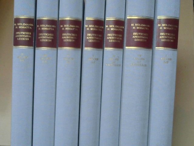 Michael und Hanns Bohatta Holzmann: Deutsches Anonymen-Lexikon : 1501 - 1850