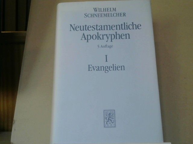 : Neutestamentliche Apokryphen; Teil: Bd. 1., Evangelien