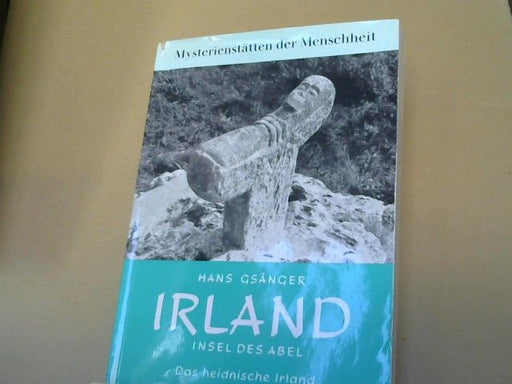 Hans Gsänger: Irland : Insel d. Abel