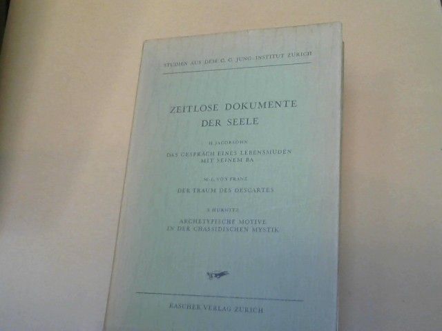 Helmut, Siegmund Hurwitz und Marie-Louise von Franz Jacob: Zeitlose Dokumente der Seele