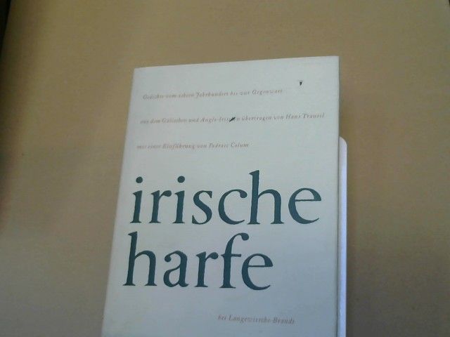 Hans Trausil: Irische Harfe : Gedichte vom achten Jahrhundert bis zur Gegenwart