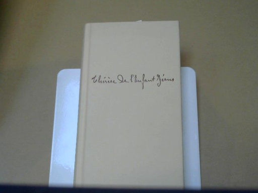 de l'Enfant-Jésus, Heilige und Rudolf (Herausgeber) Stertenbrink Thérèse: Allein die Liebe : Worte d. heiligen Theresia von Lisieux