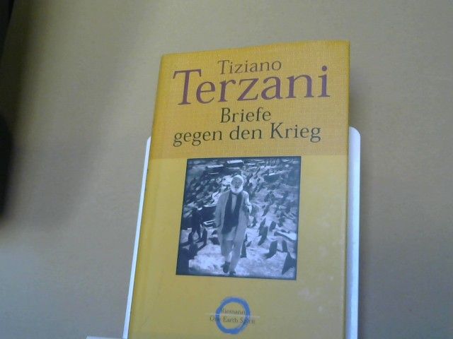 Tiziano Terzani: Briefe gegen den Krieg