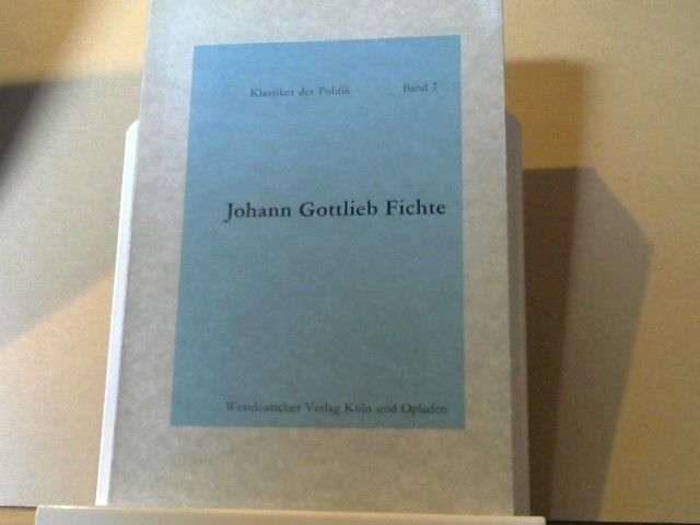 Johann Gottlieb und Bernard (Mitwirkender) Willms Fichte: Schriften zur Revolution