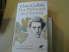 Clare, Ulla Held und Sigrid Schmid Carlisle: Der Philosoph des Herzens : das rastlose Leben des Soren Kierkegaard