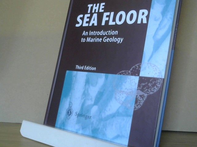 Eugen and Wolfgang H. Berger Seibold: The sea floor : an intrododuction to marine geology ; with 9 tables
